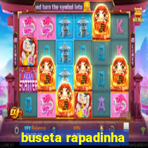 buseta rapadinha